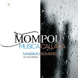 Mompou: Música callada (musique qui se tait)