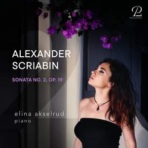 Scriabin: Piano Sonata No.2 in G Sharp Minor, Op. 19 'Sonata Fantasy'
