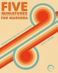 Peters, K H: 5 Miniatures for Marimba