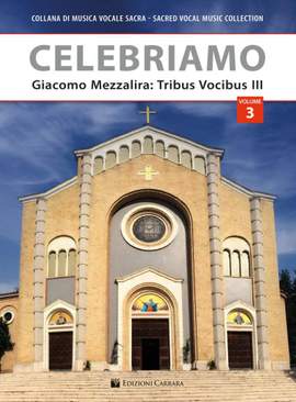 Giacomo Mezzalira: Celebriamo 3