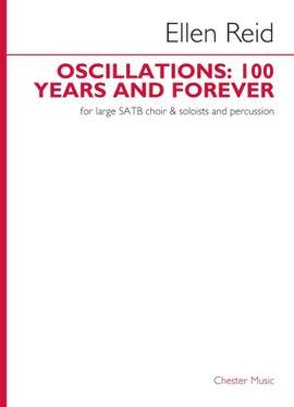 Ellen Reid: Oscillations: 100 Years and Forever