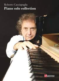 Roberto Cacciapaglia: Piano Solo Collection