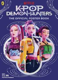 KPop Demon Hunters: The Official Poster Book