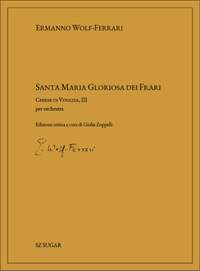 Ermanno Wolf-Ferrari: Santa Maria Gloriosa dei Frari