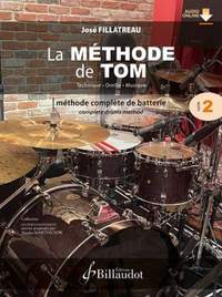 Jose Fillatreau: La Methode de Tom - Volume 2
