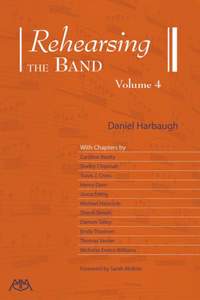 Daniel Harbaugh: Rehearsing the Band, Volume 4