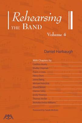 Daniel Harbaugh: Rehearsing the Band, Volume 4