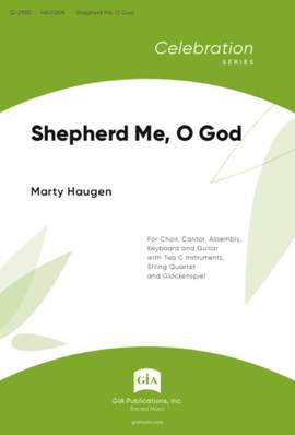 Marty Haugen: Shepherd Me, O God - String edition