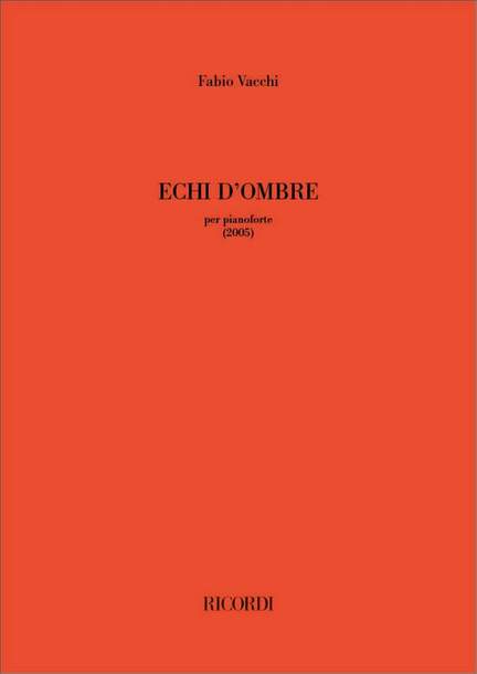 Fabio Vacchi: Echi d'ombre