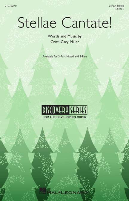 Cristi Cary Miller: Stellae Cantate!