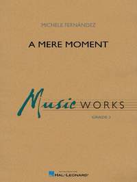 Michele Fernández: A Mere Moment