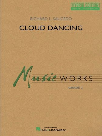 Richard L. Saucedo: Cloud Dancing