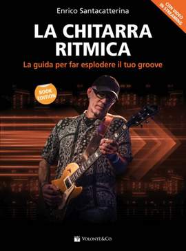 Enrico Santacatterina: La Chitarra Ritmica