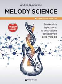Andrea Quartarone: Melody Science