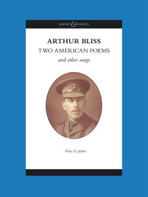 Bliss, A: Two American Poems and other songs