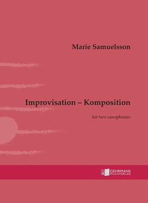 Samuelsson, M: Improvisation - Komposition