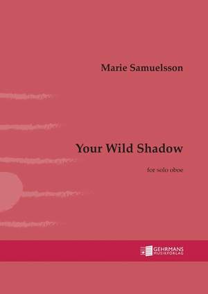 Samuelsson, M: Your Wild Shadow