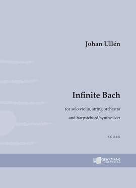 Ullén, J: Infinite Bach