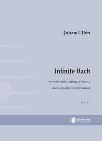 Ullén, J: Infinite Bach