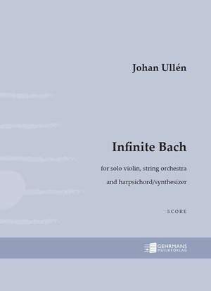 Ullén, J: Infinite Bach