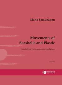 Samuelsson, M: Movements of Seashells and Plastic