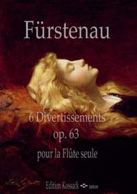 Fuerstenau, A B: 6 Divertissements op. 63 op.63