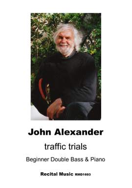 John Alexander: traffic trials