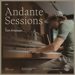 Andante Piano Sessions: Tom Kristiaan