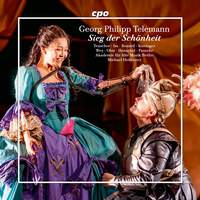 Georg Philipp Telemann: Sieg der Schönheit