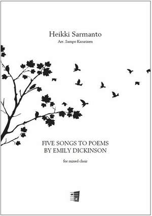Sarmanto, H: Five Songs to Poems by Emily Dickinson