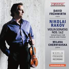 Rakov: Violin Sonatas 1, 2 & Sonatinas for Violin and Piano