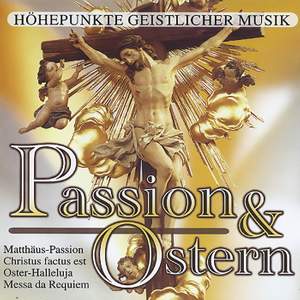 Passion & Ostern - Höhepunkte geistlicher Musik