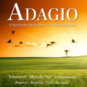 Klassische Melodien zum Entspannen: Adagio