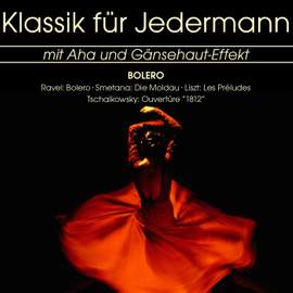 Klassik für Jedermann: Bolero