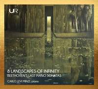 8 Landscapes of Infinity: Beethoven's Last Piano Sonatas