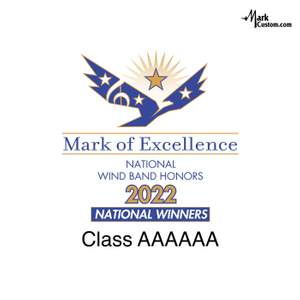 2022 Mark of Excellence: National Wind Band Honors Class AAAAAA