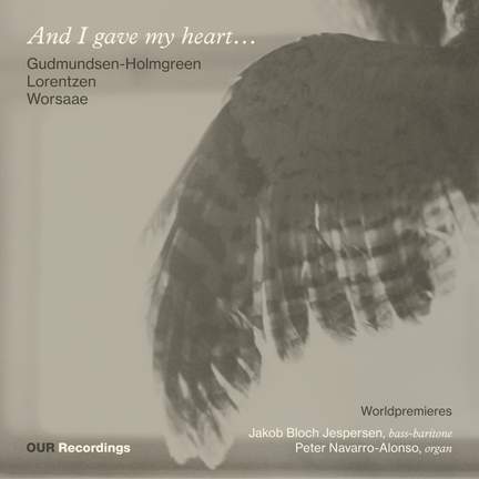 And I gave my heart