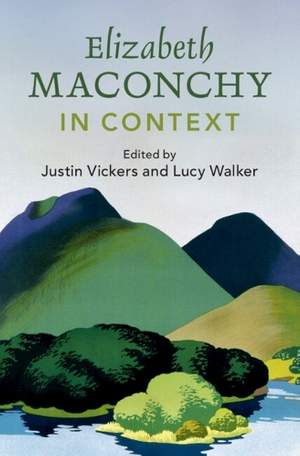 Elizabeth Maconchy in Context