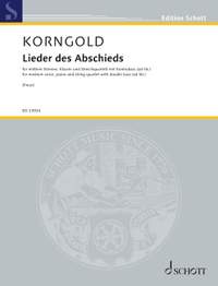 Korngold, E W: Lieder des Abschieds op. 14