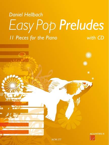 Daniel Hellbach: Easy Pop Preludes
