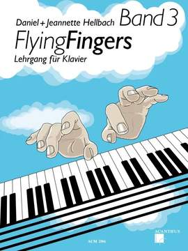 Daniel Hellbach_Jeannette Hellbach: Flying Fingers Band 3