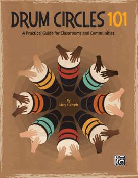 Knysh, Mary: Drum Circles 101