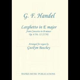Handel: Larghetto In E Major
