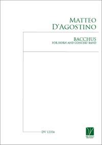 Matteo D'Agostino: Bacchus, for Horn and Concert Band