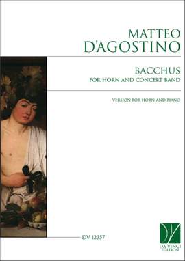 Matteo D'Agostino: Bacchus, for Horn and Concert Band