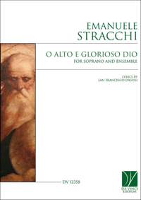 Emanuele Stracchi: O alto e glorioso Dio, for Soprano and Ensemble