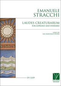 Emanuele Stracchi: Laudes Creaturarum, for Soprano and Ensemble