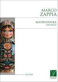 Marco Zappia: Matryoshka, for Organ