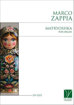 Marco Zappia: Matryoshka, for Organ