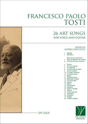 Francesco Paolo Tosti: 26 Art Songs for Voice and Guitar